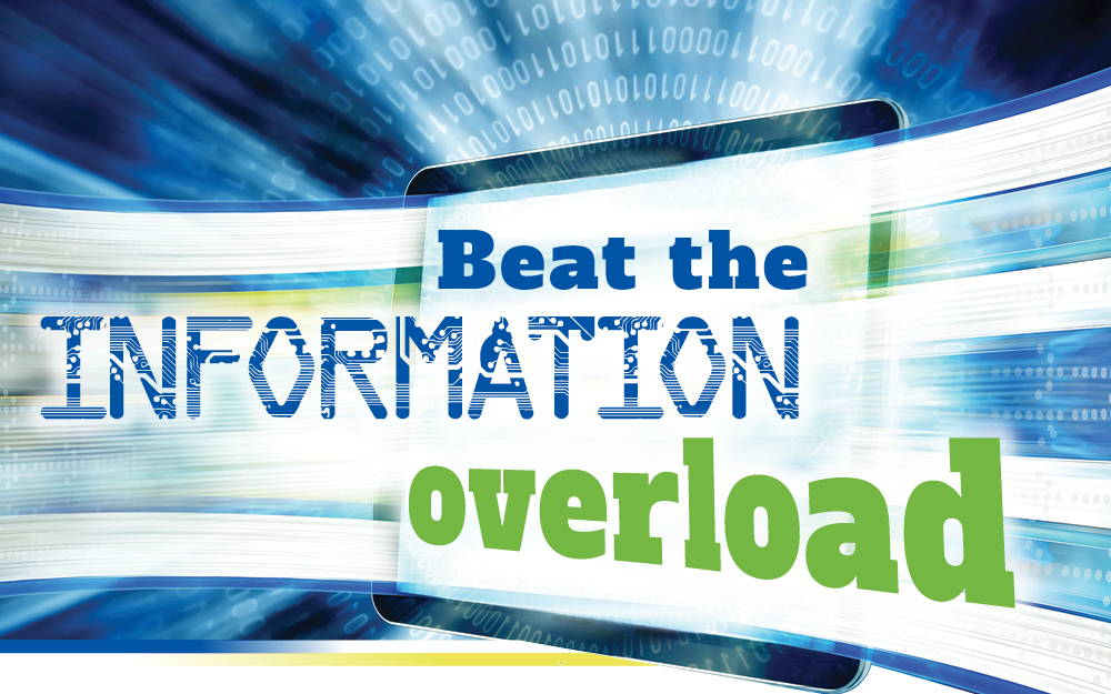 Beat the Information Overload