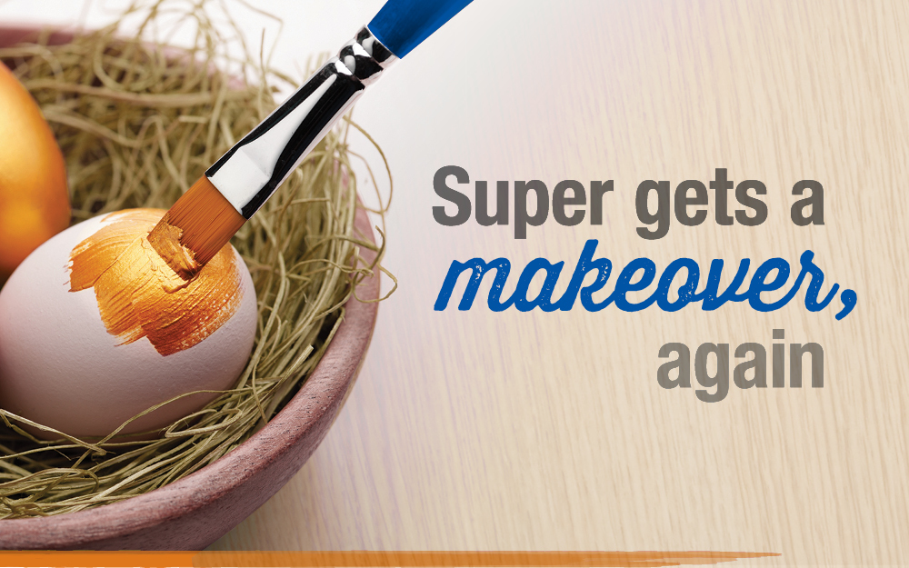 Super gets a makeover again