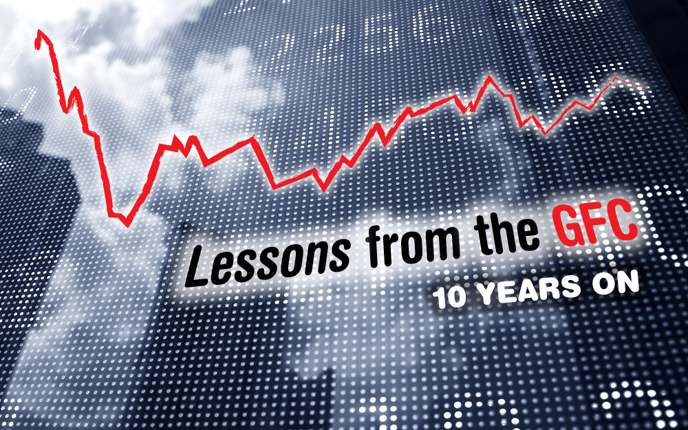 Lessons from the GFC – 10 years on
